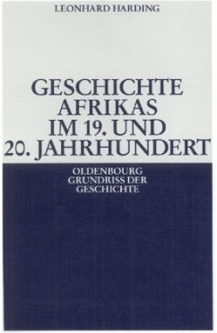 Geschichte Afrikas im 19. und 20. Jahrhundert - Harding, Leonhard