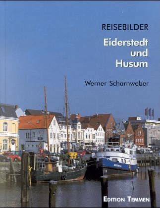 Eiderstedt und Husum Eiderstedt und Husum