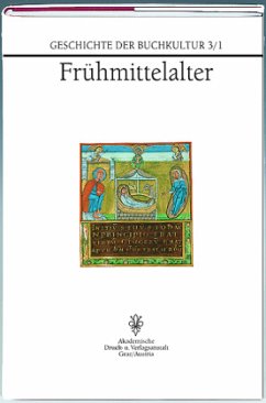 Frühmittelalter, 2 Bde. / Geschichte der Buchkultur Bd.3 - Mazal, Otto