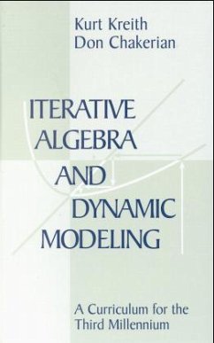 Iterative Algebra and Dynamic Modeling - Kreith, Kurt;Chakerian, Don