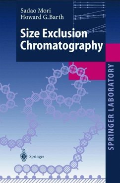 Size Exclusion Chromatography - Mori, Sadao;Barth, Howard G.