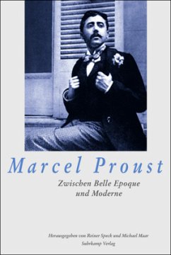 Marcel Proust, Zwischen Belle Epoque und Moderne