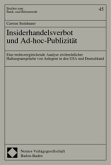 Insiderhandelsverbot und Ad-hoc-Publizität Insiderhandelsverbot und Ad-hoc-Publizität