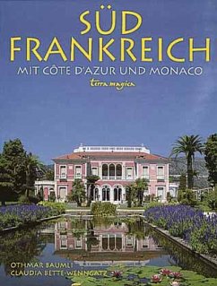 Südfrankreich mit Cote d' Azur und Monaco - Bette-Wenngatz, Claudia; Baumli, Othmar