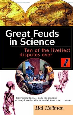 Great Feuds in Science - Hellman, Hal