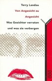 Von Angesicht zu Angesicht Von Angesicht zu Angesicht
