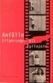 Anfälle, Erfahrungen mit Epilepsie