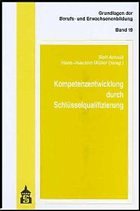 Cover Kompetenzentwicklung durch Schlüsselqualifizierung
