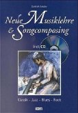Neue Musiklehre & Songcomposing, Veränd. Neuausg., m. CD-Audio Neue Musiklehre & Songcomposing, Veränd. Neuausg., m. CD-Audio