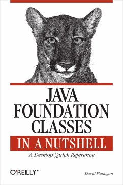 Java Foundation Classes in a Nutshell - Flanagan, David