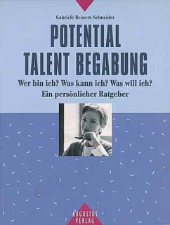 Potential, Talent, Begabung - Reinert-Schneider, Gabriele