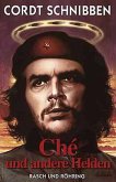 Che und andere Helden