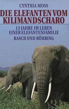 Die Elefanten vom Kilimandscharo - Moss, Cynthia