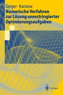 Numerische Verfahren zur Lösung unrestringierter Optimierungsaufgaben - Geiger, Carl;Kanzow, Christian