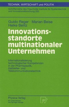 Innovationsstandorte multinationaler Unternehmen - Reger, Guido; Beise, Marian; Belitz, Heike