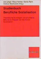 Studienbuch Berufliche Sozialisation - Lange, Ute / Harney, KLaus / Rahn, Sylvia / Stachowski, Heidrun (Hgg.)
