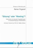 'Sitzung' oder 'Meeting'?