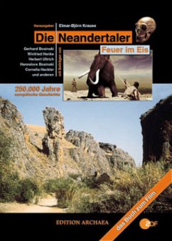 Die Neandertaler - Feuer im Eis - Hackler, Cornelia