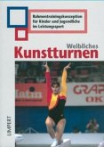 Weibliches Kunstturnen Weibliches Kunstturnen