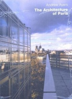 The Architecture of Paris - Ayers, Andrew