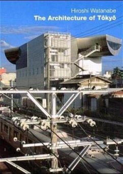 The Architecture of Tokyo - Watanabe, Hiroshi