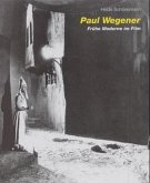 Paul Wegener - Frühe Moderne im Film /Early Modernism in Film