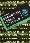 Gramatyka jezyka polskiego, Zarys popularny. Grammatik der polnischen Sprache, Populärer Abriß
