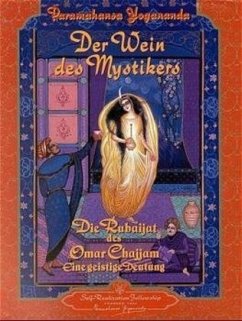 Der Wein des Mystikers - Yogananda, Paramahansa