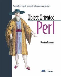 Object Oriented Perl: A Comprehensive Guide to Concepts and Programming Techniques - Conway, Damian