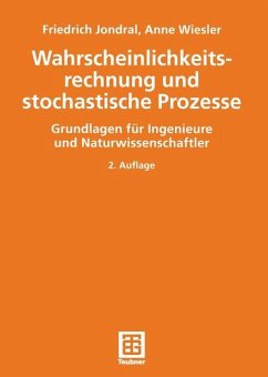 Grundlagen der Wahrscheinlichkeitsrechnung und stochastischer Prozesse für Ingenieure - Jondral, Friedrich; Wiesler, Anne