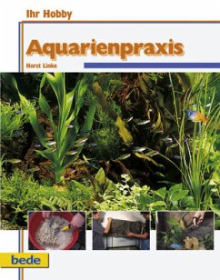 Aquarienpraxis - Degen, Bernd;Schmidt, Jürgen