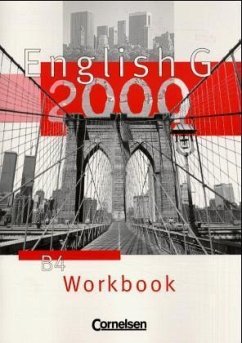 Workbook, 8. Schuljahr / English G 2000, Ausgabe B 4