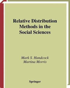 Relative Distribution Methods in the Social Sciences - Handcock, Mark S.;Morris, Martina