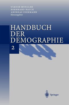 Handbuch der Demographie 2 - Müller, Ulrich / Nauck, Bernhard / Diekmann, Andreas (Hgg.)