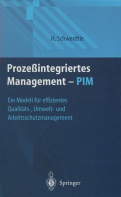 Prozeßintegriertes Management ¿ PIM - Schwerdtle, Hartwig