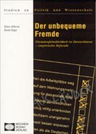 Der unbequeme Fremde - Ahlheim, Klaus; Heger, Bardo