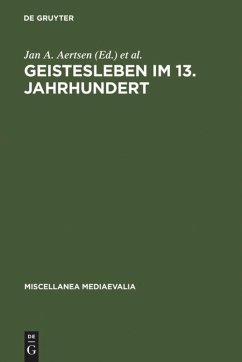 Geistesleben im 13. Jahrhundert - Aertsen, Jan A. / Speer, Andreas (Hgg.)