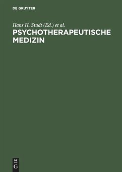 Psychotherapeutische Medizin - Studt, Hans Henning / Petzold, Ernst Richard (Hgg.)