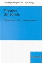 Theorien der Schule - Baumgart, Franzjörg / Lange, Ute (Hgg.)