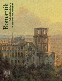 Cover Romantik, Schloß Heidelberg im Zeitalter der Romantik