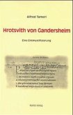 Hrotsvith von Gandersheim. Eine Entmystifizierung