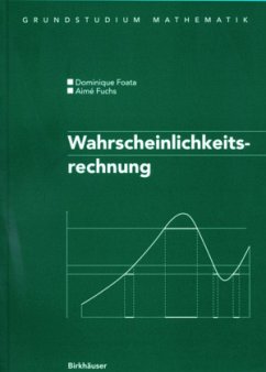 Wahrscheinlichkeitsrechnung - Foata, Dominique; Fuchs, Aime