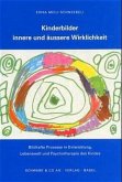 Kinderbilder - innere und äussere Wirklichkeit