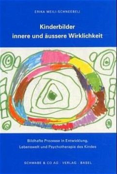 Kinderbilder - innere und äussere Wirklichkeit - Meili-Schneebeli, Erika