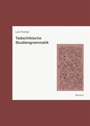Tadschikische Studiengrammatik Tadschikische Studiengrammatik