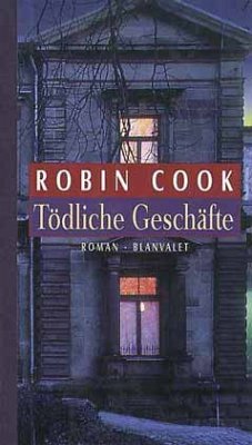 Tödliche Geschäfte - Cook, Robin