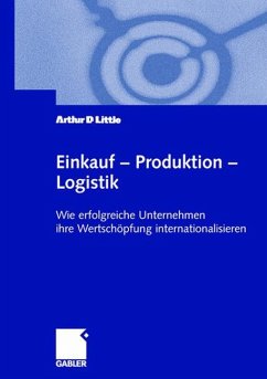 Einkauf ¿ Produktion ¿ Logistik - Arthur D. Little (Hrsg.)