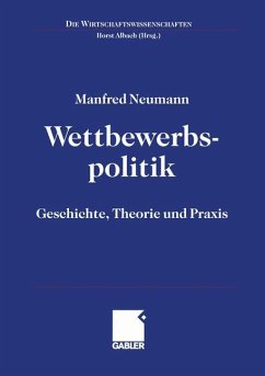 Wettbewerbspolitik - Neumann, Manfred