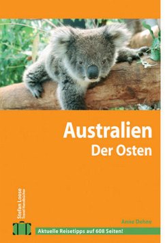 Australien - Der Osten - Dehne, Anne