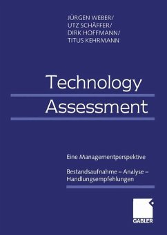 Technology Assessment - Weber, Jürgen; Kehrmann, Titus; Hoffmann, Dirk; Schäffer, Utz